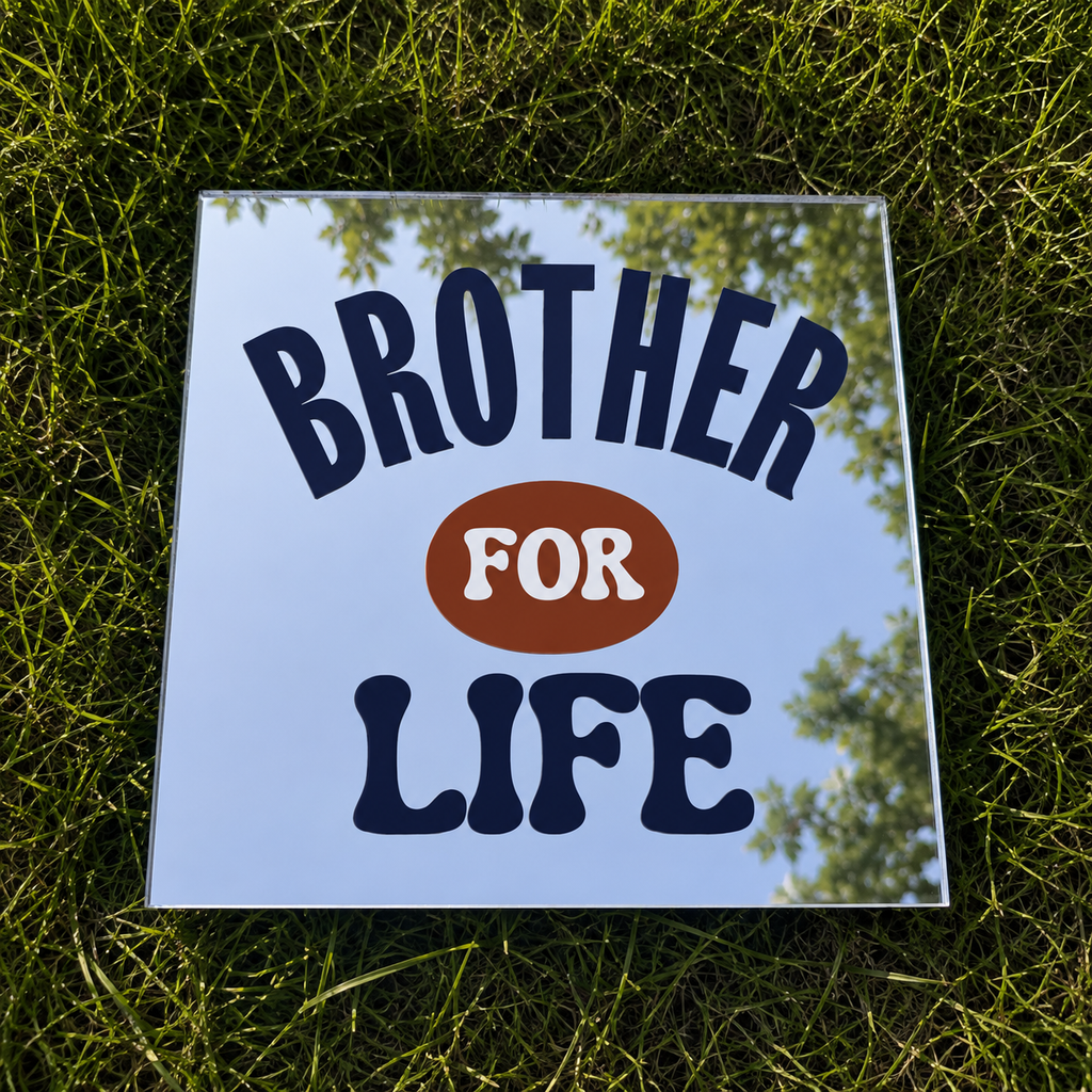 Brother For Life